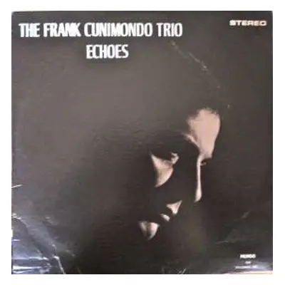 CD The Frank Cunimondo Trio: Echoes