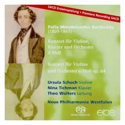 SACD Felix Mendelssohn-Bartholdy: Violinkonzert Op.64