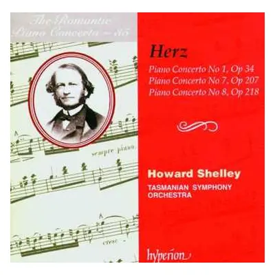 CD Howard Shelley: Piano Concerto No 1, Op 34 / Piano Concerto No 7, Op 207 / Piano Concerto No 