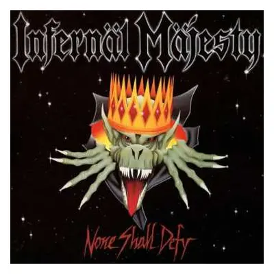 LP Infernäl Mäjesty: None Shall Defy LTD | CLR