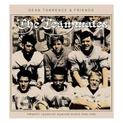 CD Dean Torrence & Friends: The Teammates: Twenty Years Of Making Music 1965-1985