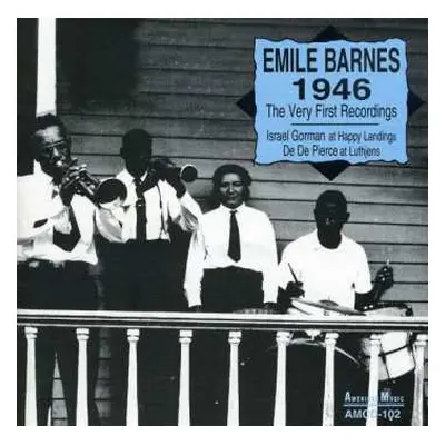 CD Emile Barnes: 1946 The Very First Recordings