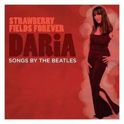 CD Daria: Strawberry Fields Forever (Songs By The Beatles)