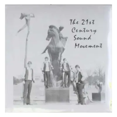 LP The 21st Century Sound Movement: The 21st Century Sound Movement CLR