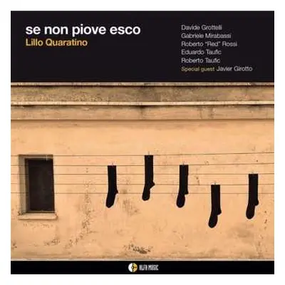 CD Lillo Quaratino: Se Non Piove Esco