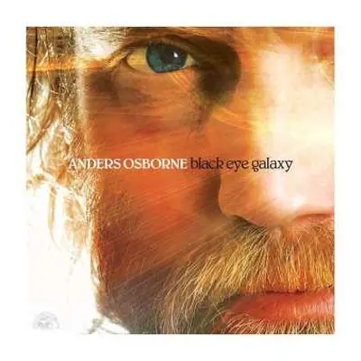 CD Anders Osborne: Black Eye Galaxy