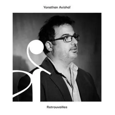 CD Yonathan Avishai: Retrouvailles