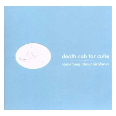 CD Death Cab For Cutie: Something About Airplanes