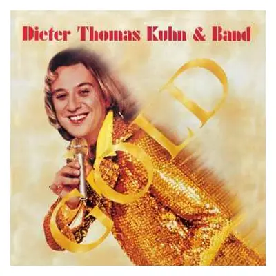 CD Dieter Thomas Kuhn & Band: Gold