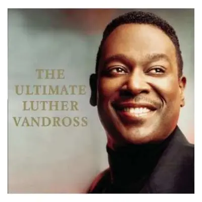 CD Luther Vandross: The Ultimate Luther Vandross