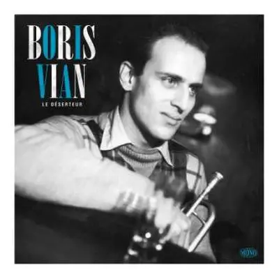 LP Boris Vian: Le Déserteur