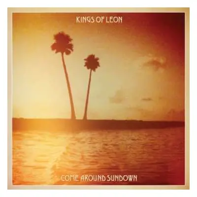 2LP Kings Of Leon: Come Around Sundown