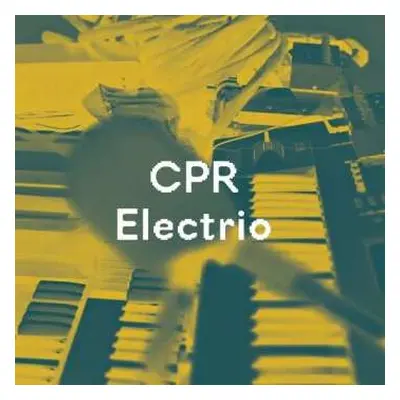 CD CPR Electrio: CPR Electrio