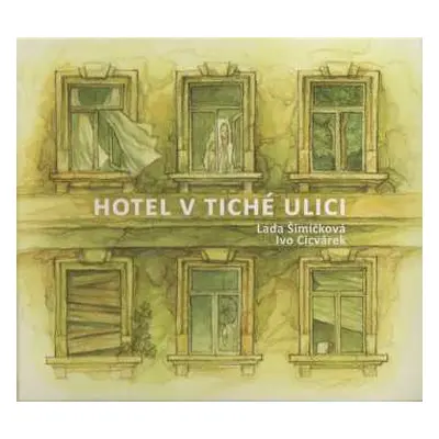 CD Lada Šimíčková: Hotel V Tiché Ulici