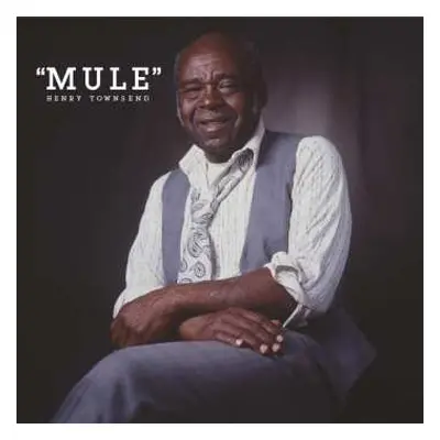 CD Henry Townsend: "Mule" DLX