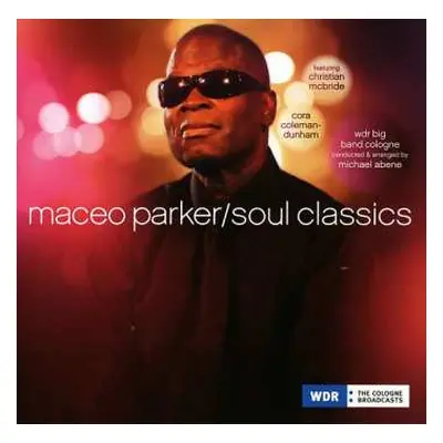 2LP Maceo Parker: Soul Classics