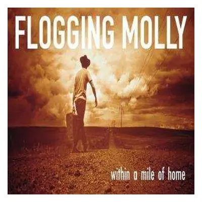 LP Flogging Molly: Within A Mile Of Home