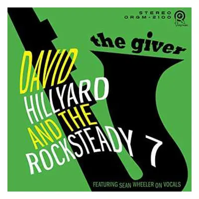 CD The Dave Hillyard Rocksteady 7: The Giver