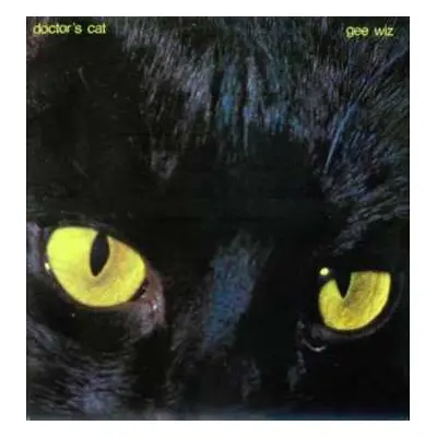 LP Doctor's Cat: Gee Wiz (Deluxe Edition) DLX