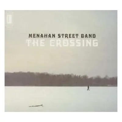 CD Menahan Street Band: The Crossing