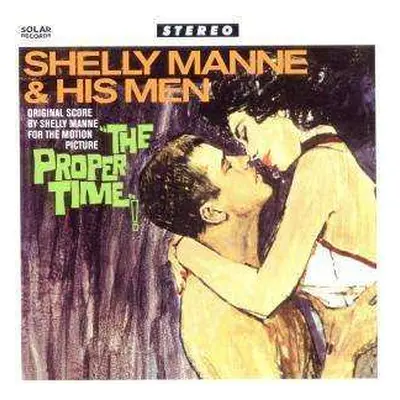 CD Shelly Manne & His Men: The Proper Time LTD