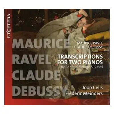 CD Claude Debussy: Transcriptions For Two Pianos