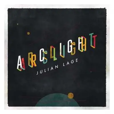 CD Julian Lage: Arclight