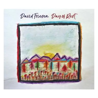 CD David Friesen: Day Of Rest