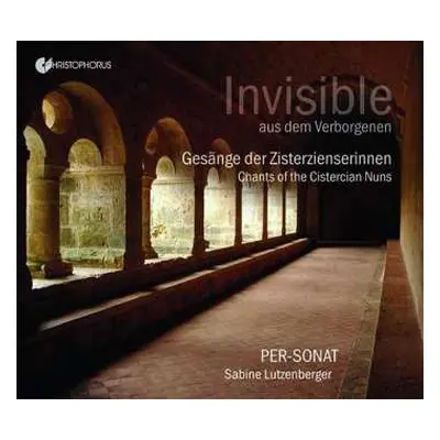 CD Per-Sonat: Invisible: Chants Of The Cistercian Nuns