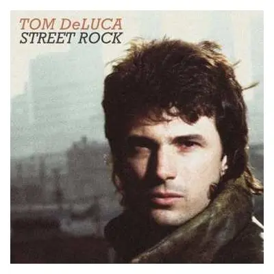 CD Tom DeLuca: Street Rock