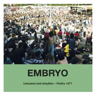 CD Embryo: Umsonst Und Draußen – Vlotho 1977