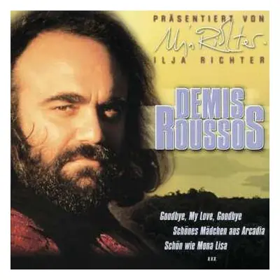 CD Demis Roussos: Goodbye, My Love, Goodbye