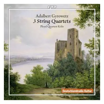 CD Pleyel Quartett Köln: 3 String Quartets