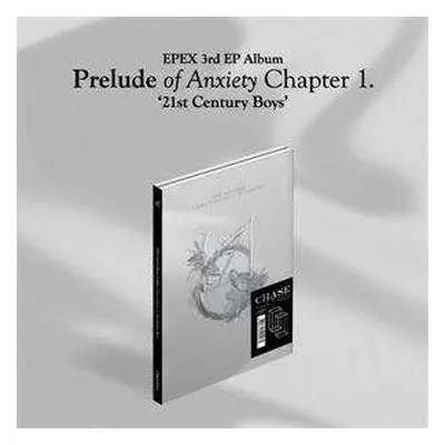 CD Epex: Prelude of Anxiety Chapter 1. '21st Century Boys'