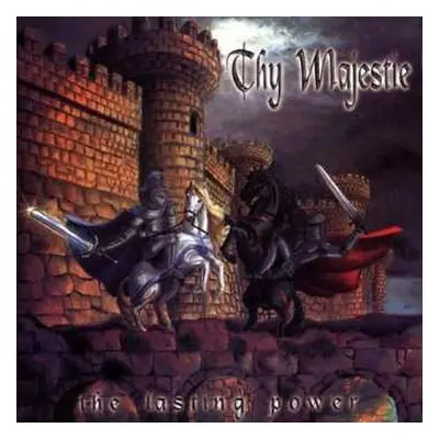 CD Thy Majestie: The Lasting Power