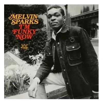 CD Melvin Sparks: I'm Funky Now