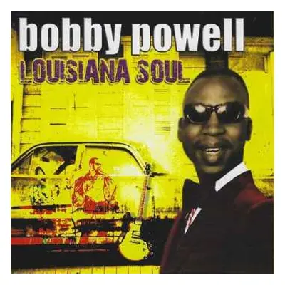 CD Bobby Powell: Louisiana Soul