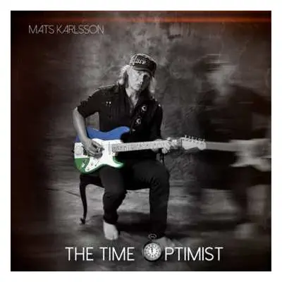 CD Mats Karlsson: The Time Optimist