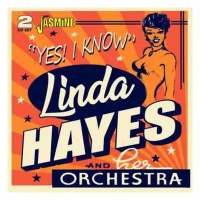 2CD Linda Hayes: Yes! I Know