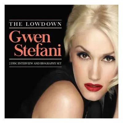 2CD Gwen Stefani: The Lowdown