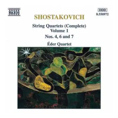 CD Dmitri Shostakovich: String Quartets (Complete) Volume 1 Nos. 4, 6 And 7