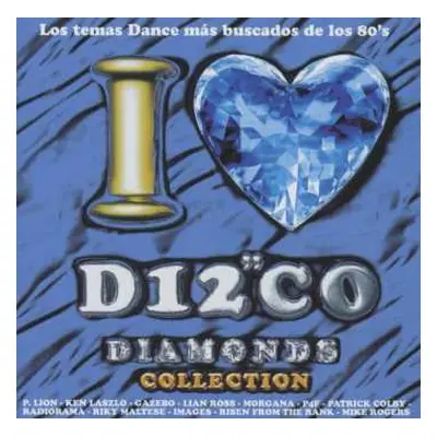 CD Various: I Love Disco Diamonds Collection Vol. 19 LTD