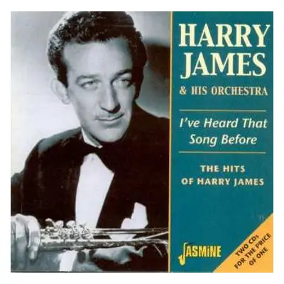 2CD Harry James And His Orchestra: I've Heard That Song Before