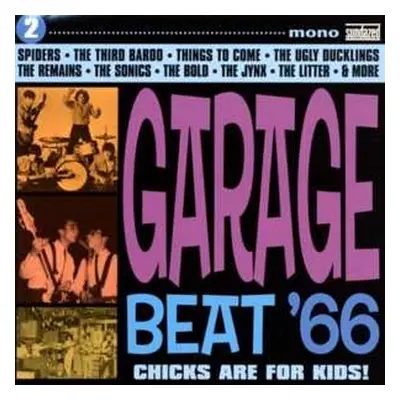 CD Various: Garage Beat '66 2 (Chicks Are For Kids!)