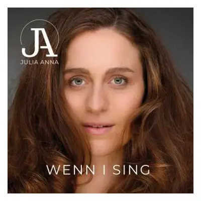 CD Anna Julia: Wenn I Sing