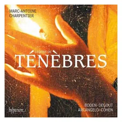 CD Stéphane Degout: Leçon De Ténèbres