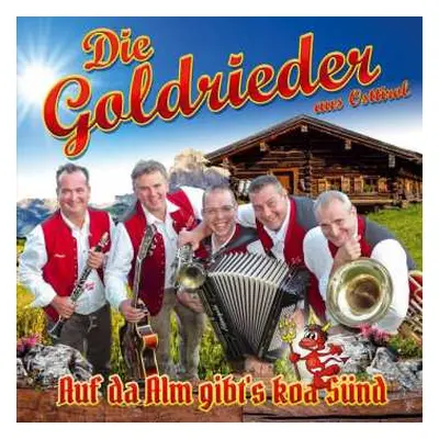 CD Die Goldrieder: Auf Da Alm Gibt's Koa Sünd