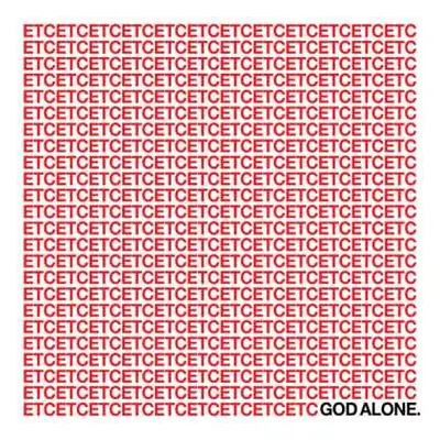 CD God Alone: ETC