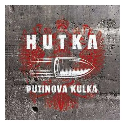 CD Jaroslav Hutka: Putinova Kulka