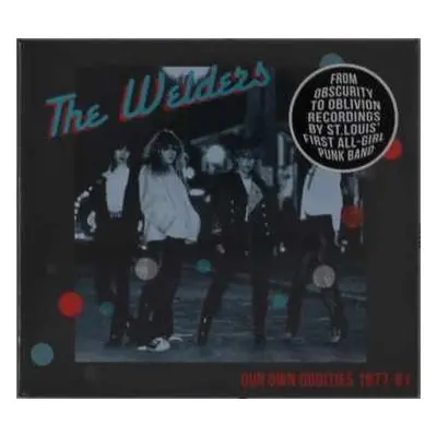 CD The Welders: Our Own Oddities 1977 - 1981